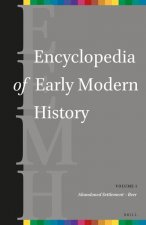 Encyclopedia of Early Modern History, Volume 1: Abandoned Settlement - Beer