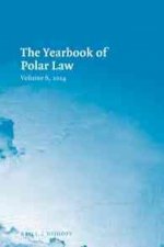 The Yearbook of Polar Law Volume 6, 2014