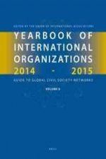 Yearbook of International Organizations 2014-2015 (Volume 6): Who's Who in International Organizations