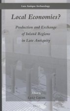 Local Economies?: Production and Exchange of Inland Regions in Late Antiquity