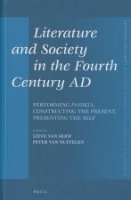 Literature and Society in the Fourth Century Ad: Performing 