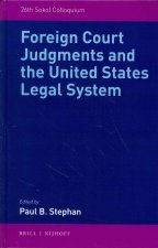 Foreign Court Judgments and the United States Legal System