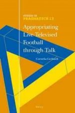 Appropriating Live Televised Football Through Talk