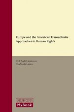 Europe and the Americas: Transatlantic Approaches to Human Rights