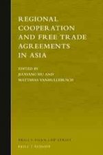 Regional Cooperation and Free Trade Agreements in Asia