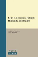 Lenn E. Goodman: Judaism, Humanity, and Nature