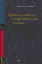 Psalms 38 and 145 of the Old Greek Version