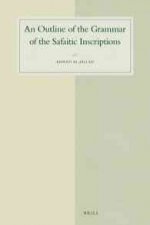 An Outline of the Grammar of the Safaitic Inscriptions