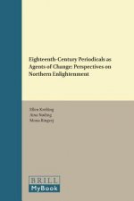 Eighteenth-Century Periodicals as Agents of Change: Perspectives on Northern Enlightenment