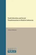 Youth Identities and Social Transformations in Modern Indonesia