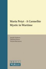 Maria Petyt a Carmelite Mystic in Wartime