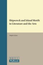 Shipwreck and Island Motifs in Literature and the Arts