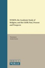 Nvmen, the Academic Study of Religion, and the Iahr: Past, Present and Prospects