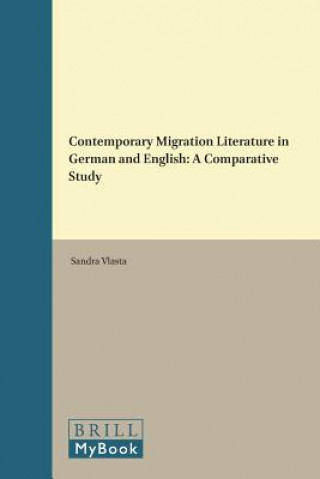 Contemporary Migration Literature in German and English: A Comparative Study