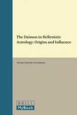 The Daimon in Hellenistic Astrology: Origins and Influence