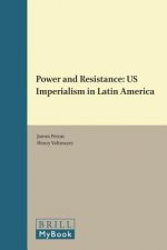 Power and Resistance: Us Imperialism in Latin America
