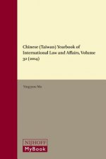 Chinese (Taiwan) Yearbook of International Law and Affairs, Volume 32 (2014)