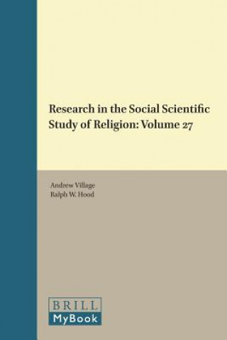 Research in the Social Scientific Study of Religion: Volume 27