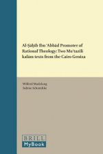 Al- Ib Ibn Abb D Promoter of Rational Theology: Two Mu Tazil 