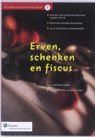 Erven, schenken en fiscus