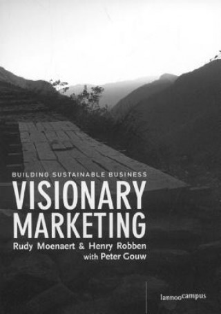 Visionary Marketing: Building Sustainable Business