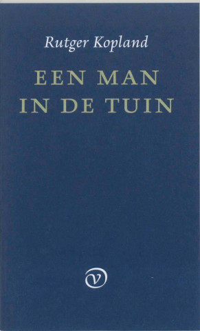 Een man in de tuin / druk 2