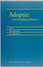 Adoptie: Een Levenslang Dilemma