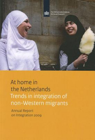 At Home in the Netherlands: Trends in Integration of Non-Western Migrants