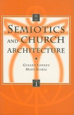 Semiotics and Church Architecture: Applying the Semiotics of A.J. Greimas and the Paris School to the Analysis of Church Buildings