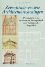 Zeventiende-eeuwse architectuurtekeningen / druk 1
