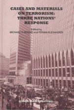 Cases and Materials on Terrorism, Three Nations' Response