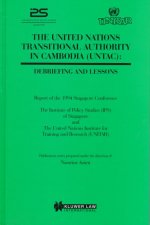 The United Nations Transitional Authority in Cambodia, Debriefing and Lessons