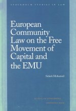 European Community Law on the Free Movement of Capital and Emu:
