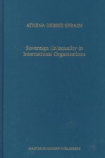 Sovereign (In) Equality in International Organizations
