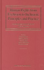 Human Rights from Exclusion to Inclusion: Principles and Practice: An Anthology from the Work of Theo Van Boven