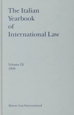 The Italian Yearbook of International Law, Volume 9 (1999)