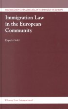 Immigration Law in the European Community