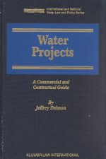 Water Projects: A Commercial and Contractual Guide