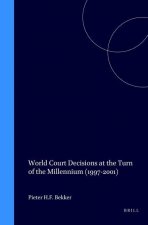 World Court Decisions at the Turn of the Millennium (1997-2001)