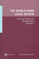 The World Bank Legal Review, Volume 1: Law and Justice for Development