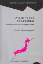 A Social Theory of International Law: International Relations as a Complex System