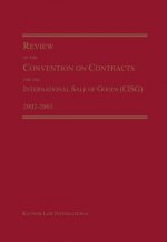 Review of the Convention on Contracts for the International Sale of Goods (CISG) 2002-2003
