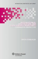 International Arbitration and Cross-Border Insolvency: Comparative Perspectives