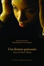 Une Femme Puissante: L Uvre de Marie Ndiaye