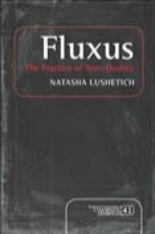 Fluxus: The Practice of Non-Duality