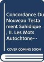 Concordance Du Nouveau Testament Sahidique, II. Les Mots Autochtones, 2