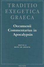 Oecvmenii Commentarivs in Apocalypsin