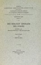 Des Heiligen Ephraem Des Syrers Hymnen Auf Abraham Kidunaya Und Julianos Saba: T.