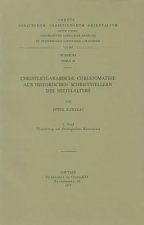 Christlich-Arabische Chrestomathie Aus Historischen Schriftstellern Des Mittelalters, Volume 2: Bersetzung Mit Philologischem Kommentar