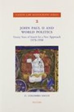 John Paul II and World Politics: Twenty Years of Search for a New Approach. 1978-1998